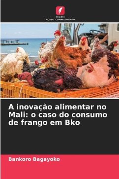 A inovação alimentar no Mali: o caso do consumo de frango em Bko - Bagayoko, Bankoro