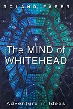 The Mind of Whitehead - Faber, Roland