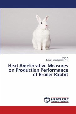 Heat Ameliorative Measures on Production Performance of Broiler Rabbit - R, Raja;P N, Richard Jagatheesan