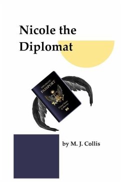 Nicole the Diplomat - Collis, M J