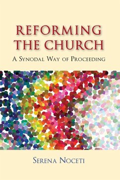 Reforming the Church - Noceti, Serena