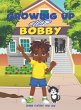Growing Up With Bobby - Bild 1
