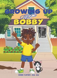 Growing Up With Bobby - Flintroy, Msw Asw Roman
