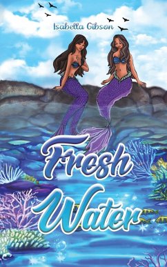 Fresh Water - Gibson, Isabella