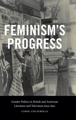 Feminism's Progress - Colatrella, Carol