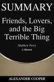 Summary of Friends, Lovers, and the Big Terrible Thing (eBook, ePUB)