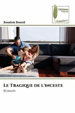 Le Tragique de l'inceste - Bouzid, Boualem