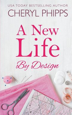 A New Life by Design - Phipps, Cheryl