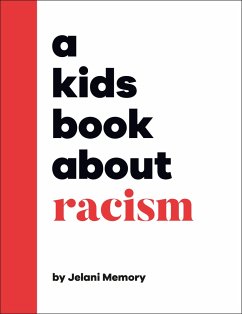A Kids Book about Racism - Memory, Jelani
