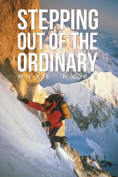 Stepping Out Of The Ordinary - Hope, Mike