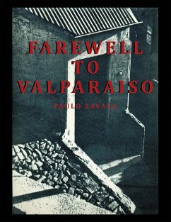 Farewell to Valparaiso - Zavala, Paulo