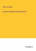 American Weeds and Useful Plants