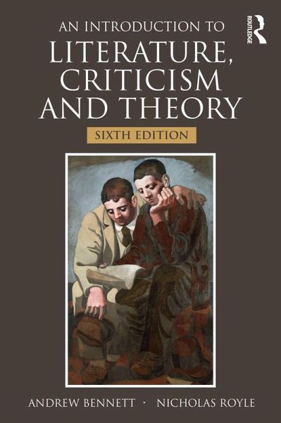 An Introduction to Literature, Criticism and Theory (eBook, ePUB) An Introduction to Literature, Criticism and Theory (eBook, ePUB)