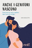 Anche i genitori nascono (eBook, ePUB)