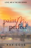 Paint Me Perfect: Special Edition