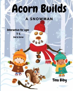 Acorn Builds A Snowman - Biby