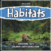 Habitats Educational Facts Children's Earth Sciences Book
