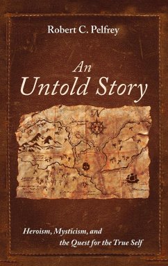 An Untold Story - Pelfrey, Robert C.