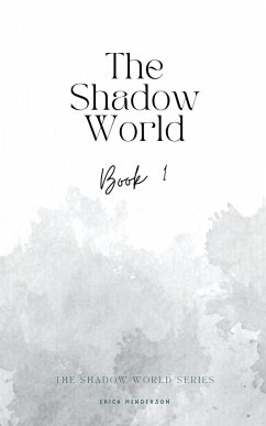 The Shadow World - Henderson, Erica