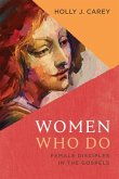 Women Who Do Women Who Do