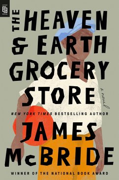The Heaven & Earth Grocery Store - Mcbride, James