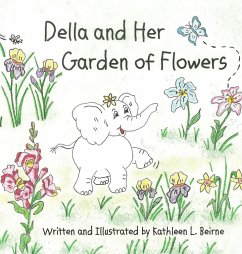 Della and Her Garden of Flowers - Beirne, Kathleen L.