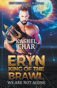 Eryn, King of the Brawl - Char, Kashel