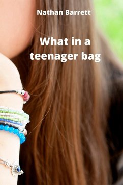 what in a teenager bag - Barrett, Nathan