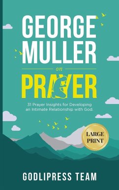 George Muller on Prayer - Team, Godlipress