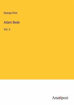 Adam Bede - Eliot, George