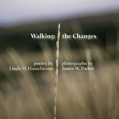 Walking the Changes - Hasselstrom, Linda M