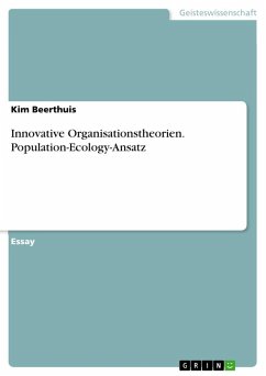 Innovative Organisationstheorien. Population-Ecology-Ansatz