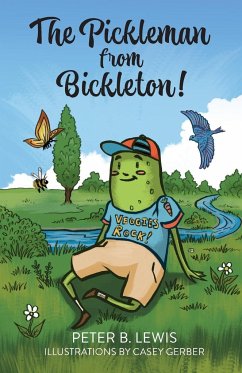 The Pickleman from Bickleton! - Lewis, Peter B.