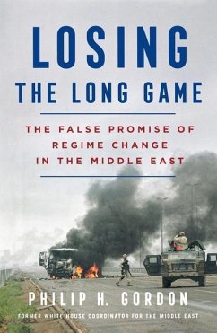 Losing the Long Game - Gordon, Philip H