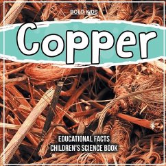 Copper 5th Grade Children's Science Book - Kids, Bold