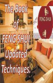The Book of Feng Shui Updated Techniques.