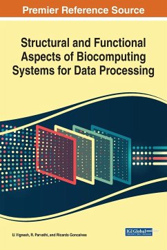 Structural and Functional Aspects of Biocomputing Systems for Data Processing