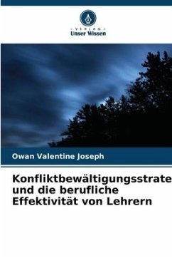 Konfliktbewältigungsstrategien und die berufliche Effektivität von Lehrern - Valentine Joseph, Owan