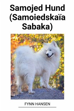 Samojed Hund (Samoiedskaïa Sabaka) - Hansen, Fynn