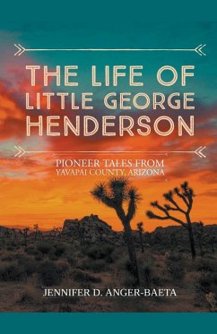 The Life of Little George Henderson - Anger-Baeta, Jennifer D.