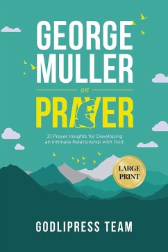 George Muller on Prayer - Team, Godlipress