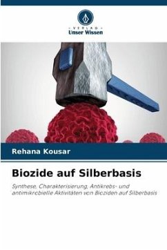 Biozide auf Silberbasis - Kousar, Rehana