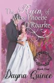 The Ruin of Miss Phoebe O'Roarke