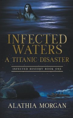 Infected Waters - Morgan, Alathia