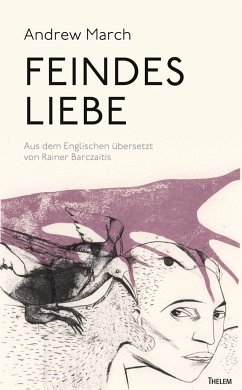 Feindes Liebe - March, Andrew
