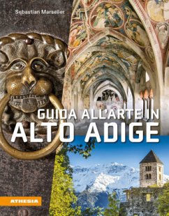 Guida all'arte in Alto Adige - Marseiler, Sebastian