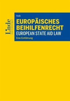 Europäisches Beihilfenrecht I European State Aid Law - Hodik, Marie-Constanze