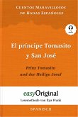 El príncipe Tomasito y San José / Prinz Tomasito und der Heilige Josef (Buch + Audio-CD) - Lesemethode von Ilya Frank - Zweisprachige Ausgabe Spanisch-Deutsch