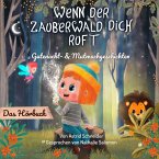 Wenn der Zauberwald dich ruft (MP3-Download)