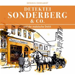 Sonderberg & Co. Und der malaiische Dolch (MP3-Download) - Ehrhardt, Dennis